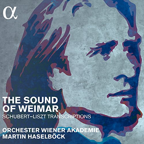 The Sound Of Weimar - Schubert - Liszt
