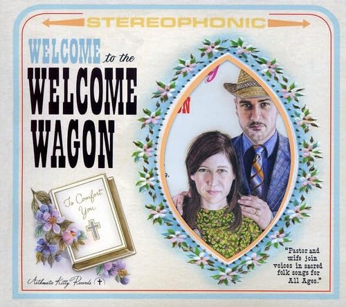 Welcome To The Welcome Wagon