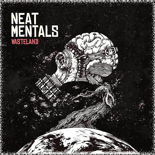 Neat Mentals - Wasteland0,74