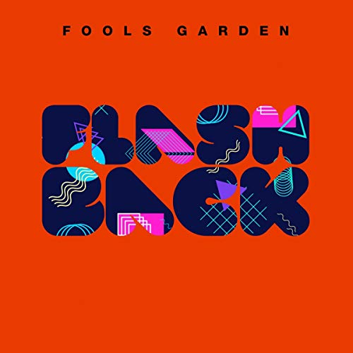 Fools Garden: Flashback