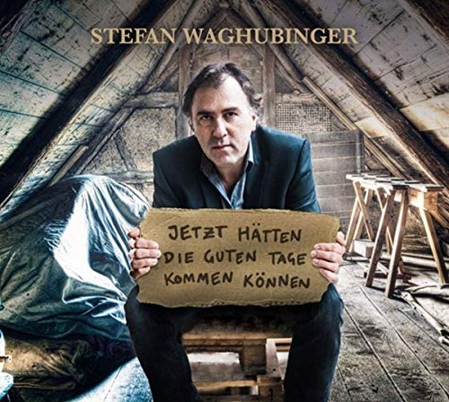 Jetzt Hätten Die Guten Tage Kommen Können [Import Allemand]