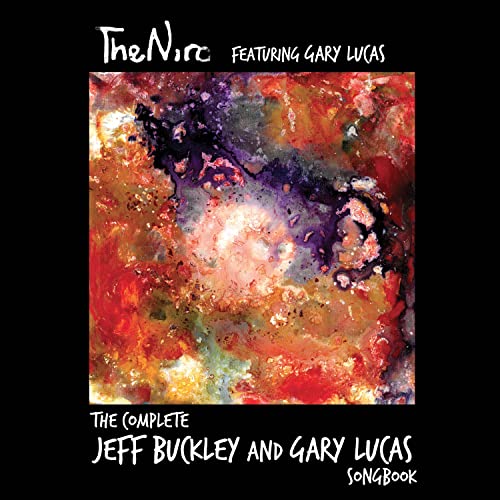 The Complete Jeff Buckley And Gary Lucas