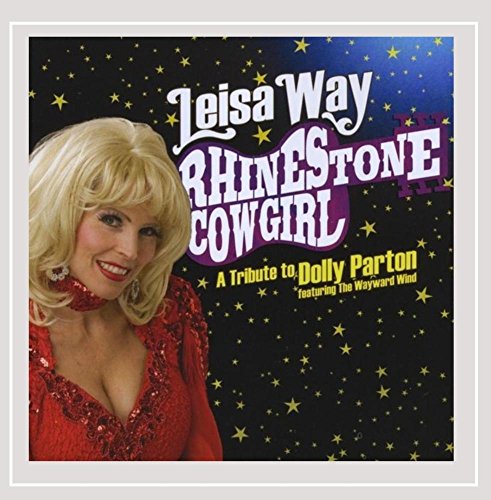 Rhinestone Cowgirl: A Tribute To Dolly Parton