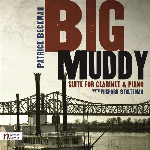 Big Muddy Suite For Clarinet &