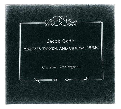 Waltzes, Tangos And Cinema Music