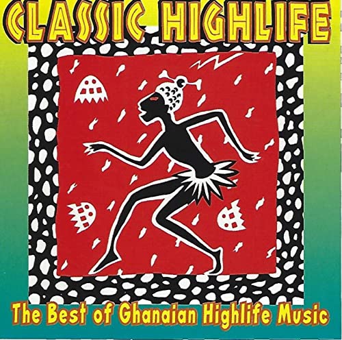 Best Of Ghanaian Highlife Music