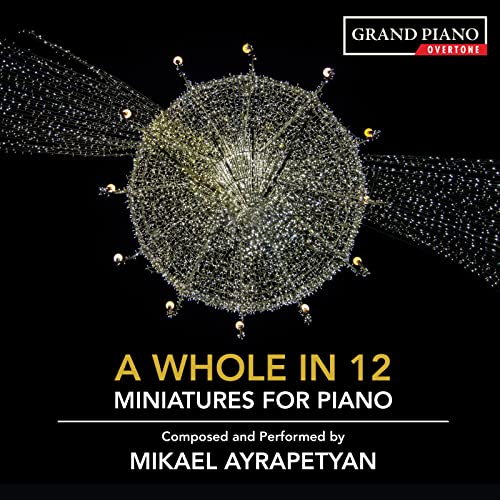 A Whole In 12: Miniatures For Piano