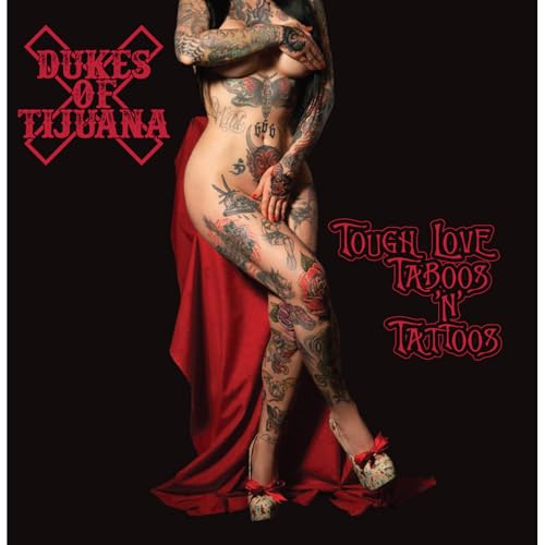 Tough Love, Taboos & Tattoos