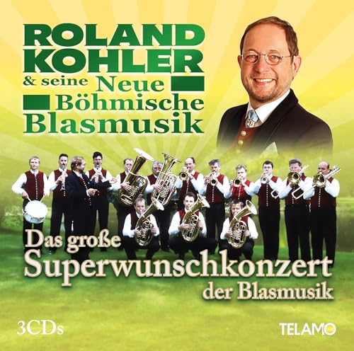 Das Große Superwunschkonzert Der Blasmusik