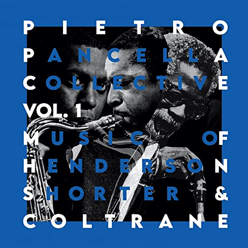 Vol. 1 Music Of Henderson, Shorter & Coltrane