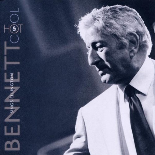 Bennett Sings Ellington/Hot And Cool
