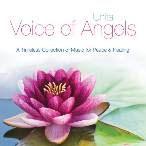 Voices Of Angels Cd: A Timeless Collection Of Music For Peace And Healing