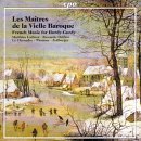 Les Maîtres De La Vielle Baroque (Masters Of Baroque Hurdy Gurdy)