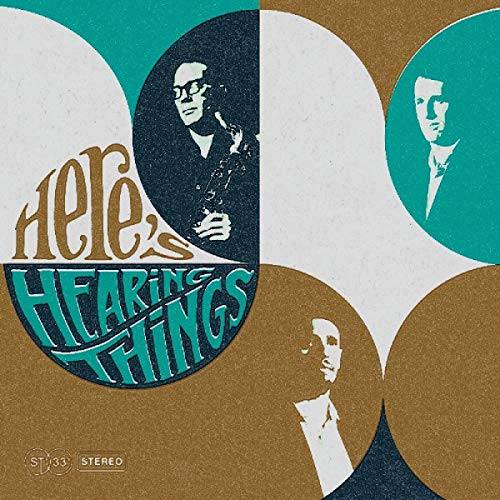 Here'S Hearing Things