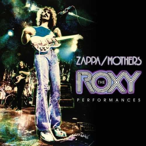 Zappa, Frank - The Roxy Performances [7 Discs]