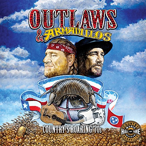 Outlaws & Armadillos: Country'S Roaring '70S [2 Cd]
