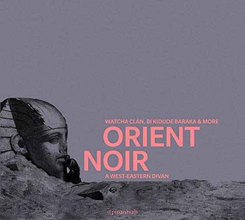Orient Noir - A Wes -Eastern Divan