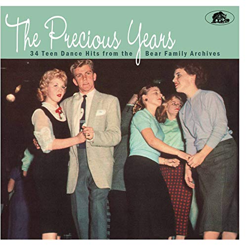 The Precious Years 34 Teen Dance Hits From The Bear Family