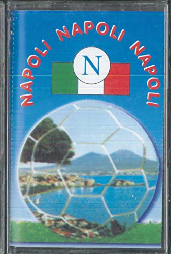 Napoli Napoli Napoli