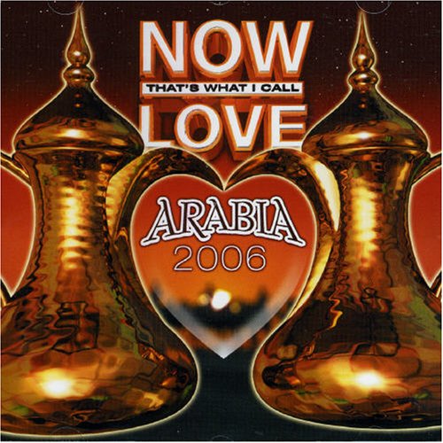 Now ''Love'' Arabia 2006