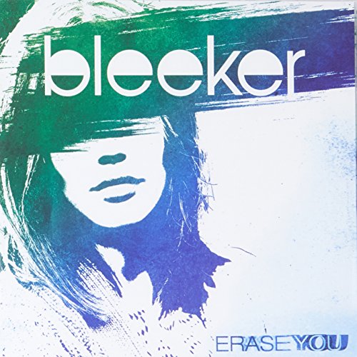 Erase You - Bleeker