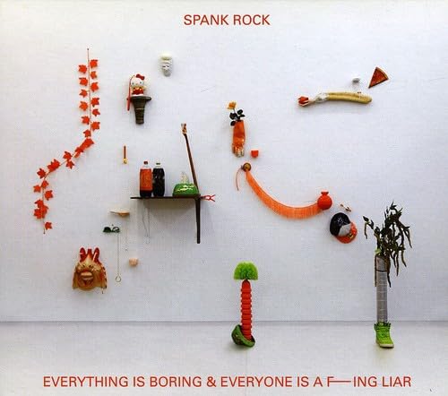 Everything Is Boring & Everyone Is A Fucking Liar