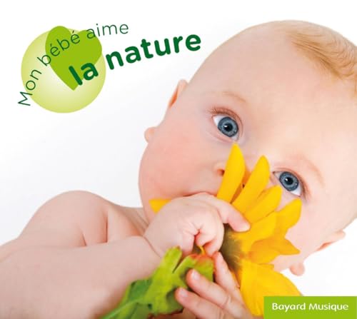 Mon Bebe Aime La Nature