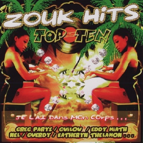 Zouk Hits Top Ten