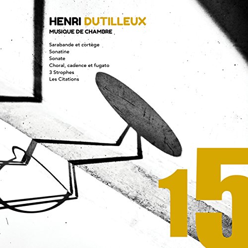Dutilleux: Musique De Chambre