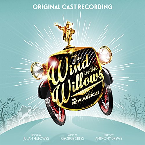 Wind In The Willows (Original London Cast Recordin