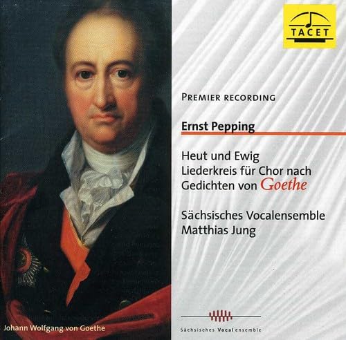 Today & Forever: Song Cycke Based On Goethe (Heut