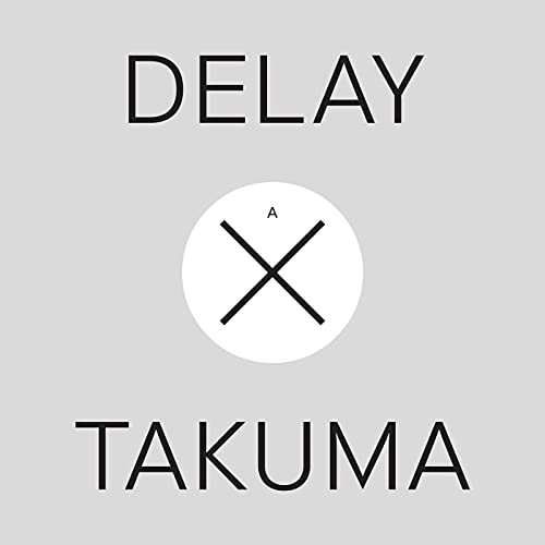 Delay X Takuma