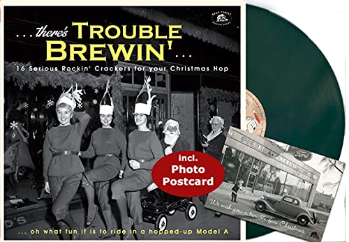 Christmas ...There'S Trouble Brewin' - 16 Serious Rockin' Crackers For Your Christmas Hop (Lp, Green Vinyl)