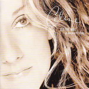 All The Way...A Decade Of Song
