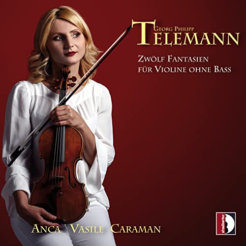 Georg Philipp Telemann: Twelve Fantasias For Solo Violin