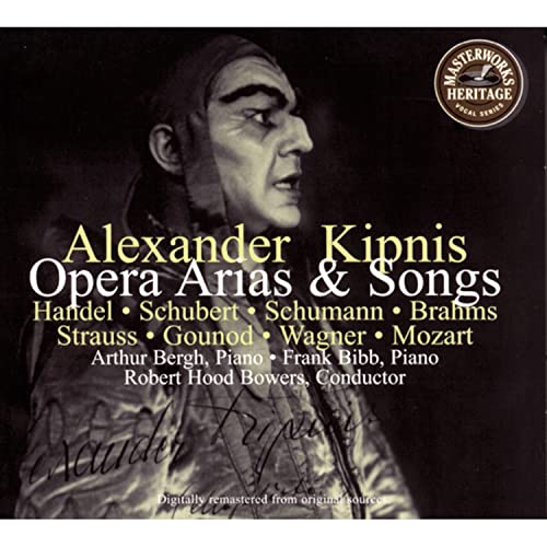 Alexander Kipnis - Opera Arias & Songs