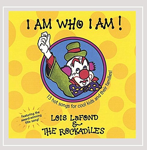 I Am Who I Am!
