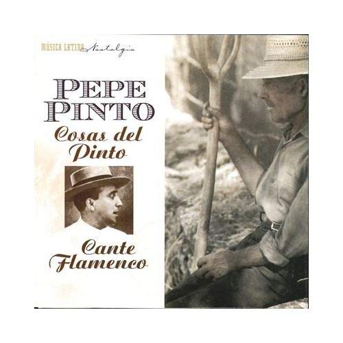Cosas Del Pinto: Cante Flamenc