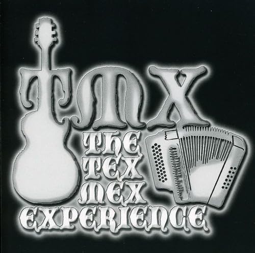 The Tex Mex Experience