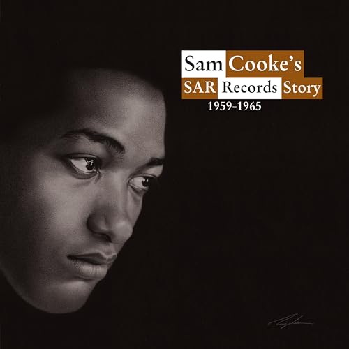 Sam Cooke'S Sar Records Story 1959-1965