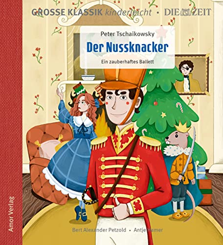 Der Nussknacker - Ein Zauberhaftes Ballett