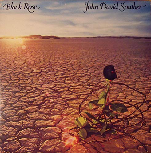 Souther, J.D. - Black Rose