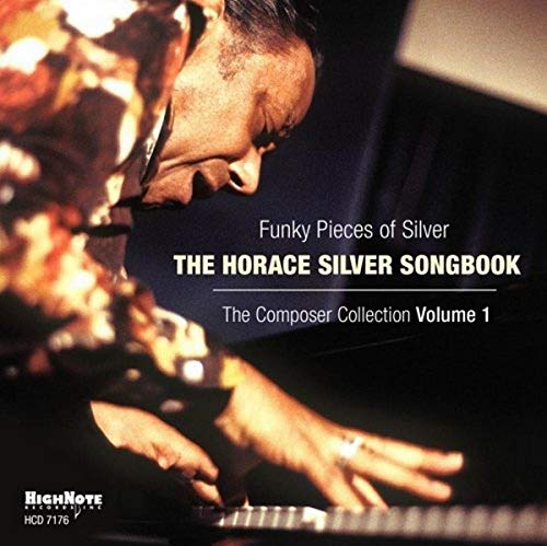 Vol. 1-Funky Pieces Of Silver: Horace Silver Songb