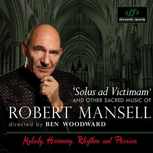 Sacred Music Of Robert Mansell