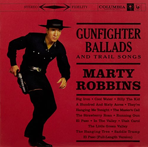 Gunfighter Ballads & Trai