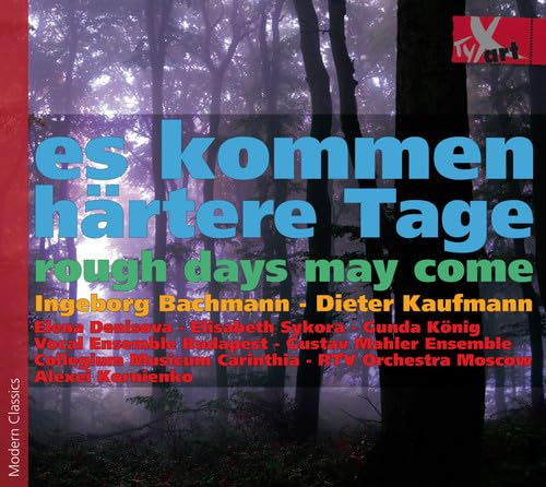 Es Kommen Hartere Tage - Rough Days May Come