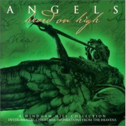 Angels Heard On High