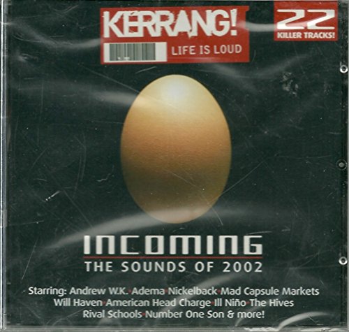 Kerrang Presents Incoming - The Sounds Of 2002 Compilation Audio Cd