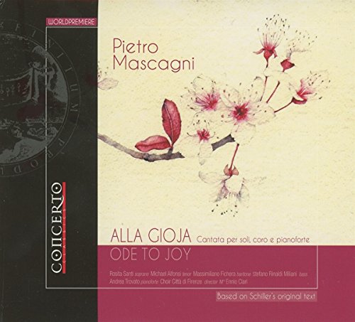 Alla Gioja (Cantata Per Soli, Coro E Pianoforte)