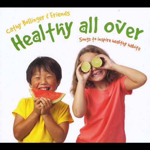Healthy All Over: Songs To Inspire Healthy Habits